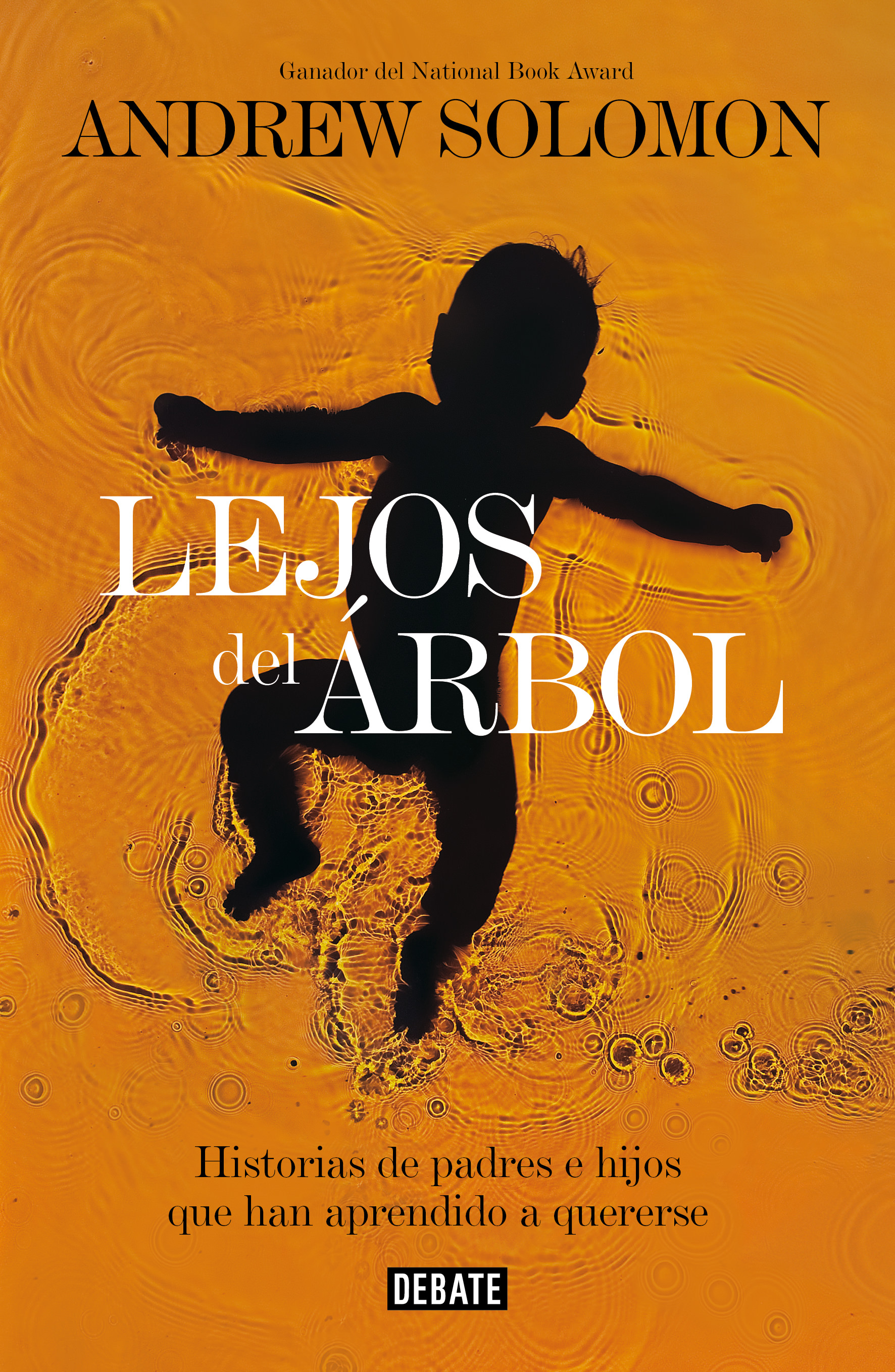 Lejos del árbol (2014) Andrew Solomon