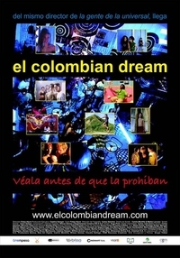 El colombian dream (2006) Felipe Aljure. Reseña de Diana Ospina Obando