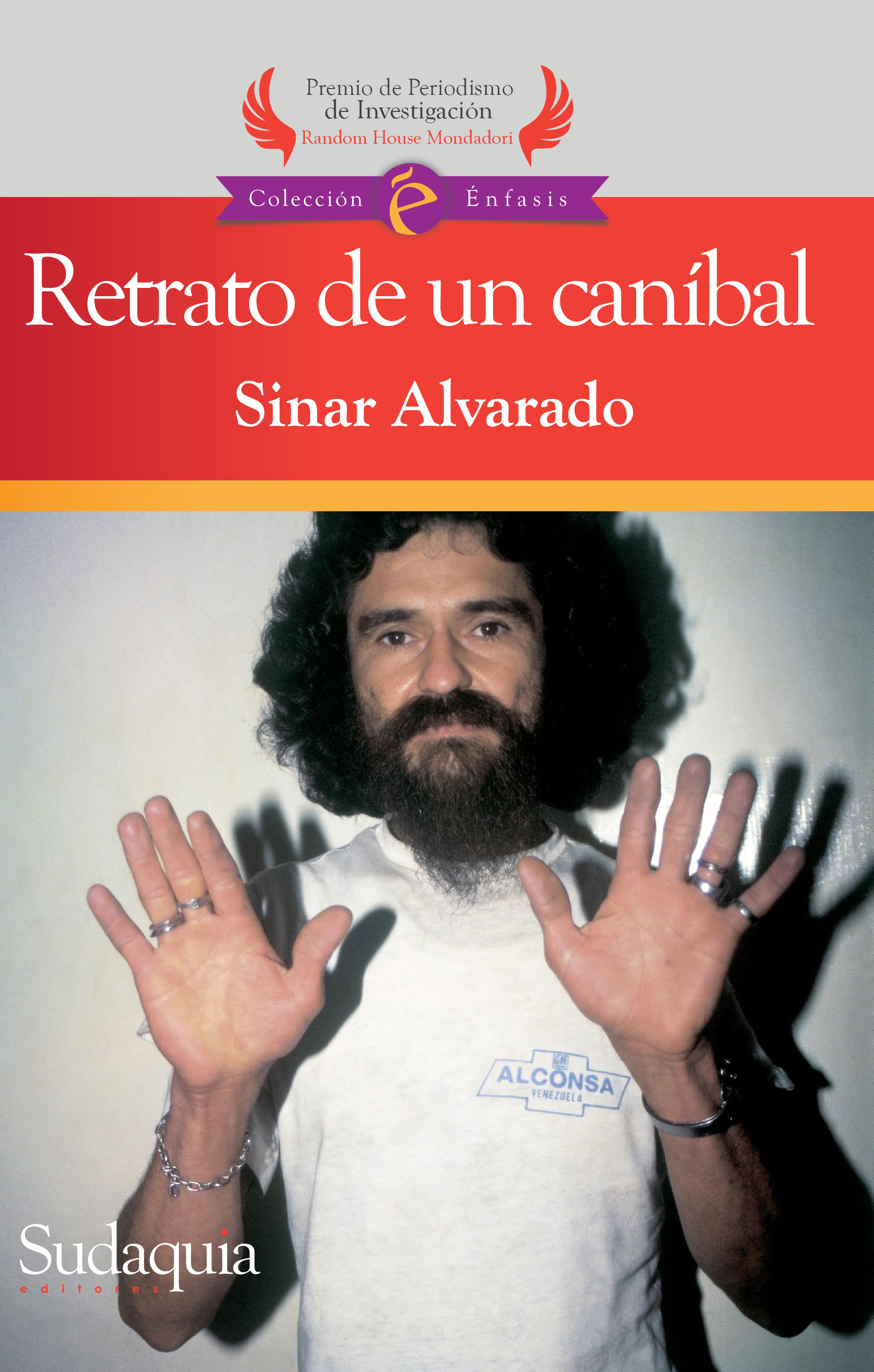 Retrato de un caníbal (2014) Sinar Alvarado